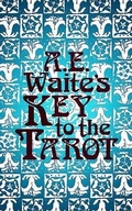 Cover: A.E. Waite's Key to the Tarot - Secret Fire Publishing