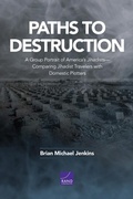 Cover: Paths to Destruction - RAND