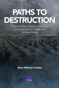 Enlarge image Cover: Paths to Destruction - RAND