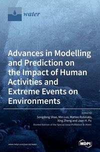 Enlarge image Cover: Advances in Modelling and Prediction on the Impact of Human Activities and Extreme Events on Environments - MDPI AG