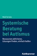 Abbildung von: Systemische Beratung bei Autismus - Kohlhammer