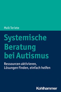 Abbildung von: Systemische Beratung bei Autismus - Kohlhammer