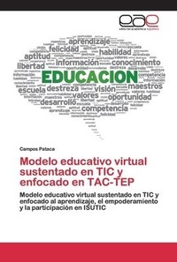 Abbildung von: Modelo educativo virtual sustentado en TIC y enfocado en TAC-TEP - Editorial Académica Española