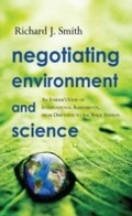 Cover: Negotiating Environment and Science - RFF Press
