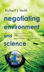 Cover: Negotiating Environment and Science - RFF Press