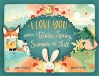 Enlarge image Cover: I Love You Through Winter, Spring, Summer, and Fall - Gmur Verlag, Yves Gmur