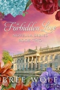 Cover: A Forbidden Love Novella Series - Bree Wolf