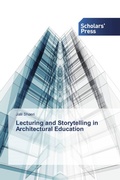 Cover: Lecturing and Storytelling in Architectural Education - Scholars' Press