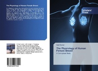 Enlarge image Cover: The Physiology of Human Female Breast - Scholars' Press