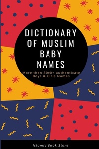 Abbildung von: Dictionary of Muslim Baby Names - Islamic Book Store