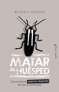 Cover: Matar al hu&eacute;sped - CAPIT&Aacute;N SWING LIBROS