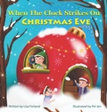 Cover: When the Clock Strikes on Christmas Eve - Lisa Ferland