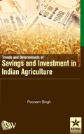 Cover: Trends and Determinants of Savings and Investment in Indian Agriculture - Scholars World