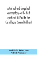 Cover: A critical and exegetical commentary on the first epistle of St. Paul to the Corinthians (Second Edition) - ALPHA EDITION