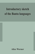 Cover: Introductory sketch of the Bantu languages - ALPHA EDITION