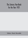 Cover: The Literary Year-Book for the Year 1921 - ALPHA EDITION