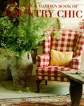 Cover: The House And Garden Book Of Country Chic - Ebury Press