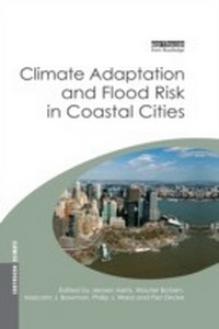 Enlarge image Cover: Climate Adaptation and Flood Risk in Coastal Cities - Routledge