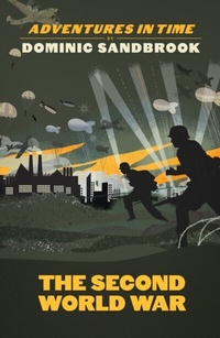 Enlarge image Cover: Adventures in Time: The Second World War - Penguin Books Ltd