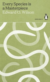 Enlarge image Cover: Every Species is a Masterpiece - Penguin Books Ltd