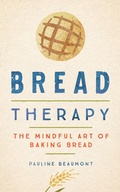 Cover: Bread Therapy - Mariner Books