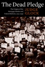 Cover: The Dead Pledge - Columbia University Press