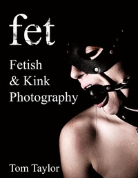 Abbildung von: fet. Fetish and Kink Photography - Tom Taylor