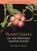 Cover: Plant Galls of the Western United States - Princeton University Press