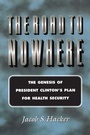 Cover: The Road to Nowhere - Princeton University Press