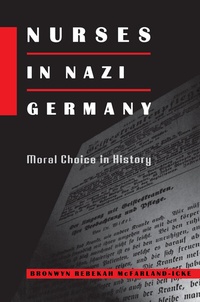 Abbildung von: Nurses in Nazi Germany - Princeton University Press