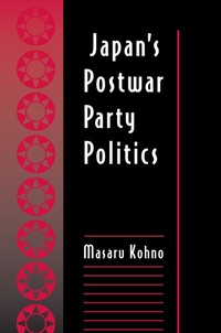 Abbildung von: Japan's Postwar Party Politics - Princeton University Press