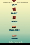 Cover: Why Toast Lands Jelly-Side Down - Princeton University Press