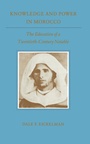 Cover: Knowledge and Power in Morocco - Princeton University Press