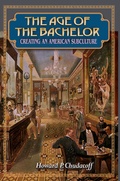 Cover: The Age of the Bachelor - Princeton University Press