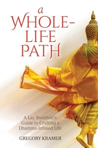 Enlarge image Cover: A Whole-Life Path - Insight Dialogue Community