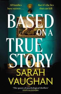 Enlarge image Cover: Based on a True Story - Simon & Schuster Ltd