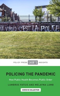 Abbildung von: Policing the Pandemic - Policy Press