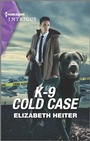 Cover: K-9 Cold Case - HARLEQUIN INTRIGUE