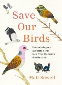Abbildung von: Save Our Birds - Ebury Digital
