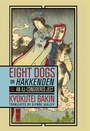 Cover: Eight Dogs, or "Hakkenden" - Cornell University East Asia Program