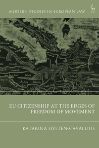 Abbildung von: EU Citizenship at the Edges of Freedom of Movement - Hart Publishing
