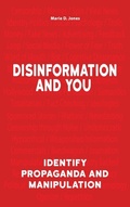 Cover: Disinformation and You - Visible Ink Press
