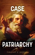 Cover: The Case for Patriarchy - Sophia Institute Press