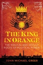 Cover: The King in Orange - Inner Traditions Bear and Company