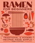 Cover: Ramen for Beginners - Callisto Media Inc.