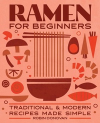 Enlarge image Cover: Ramen for Beginners - Callisto Media Inc.