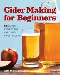 Abbildung von: Cider Making for Beginners - Rockridge Press