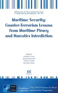 Cover: Maritime Security: Counter-Terrorism Lessons from Maritime Piracy and Narcotics Interdiction - IOS Press,US