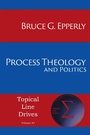 Cover: Process Theology and Politics - Energion Publications