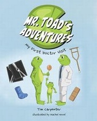 Enlarge image Cover: Mr. Toad's Adventures: My First Doctor Visit - Mascot Books